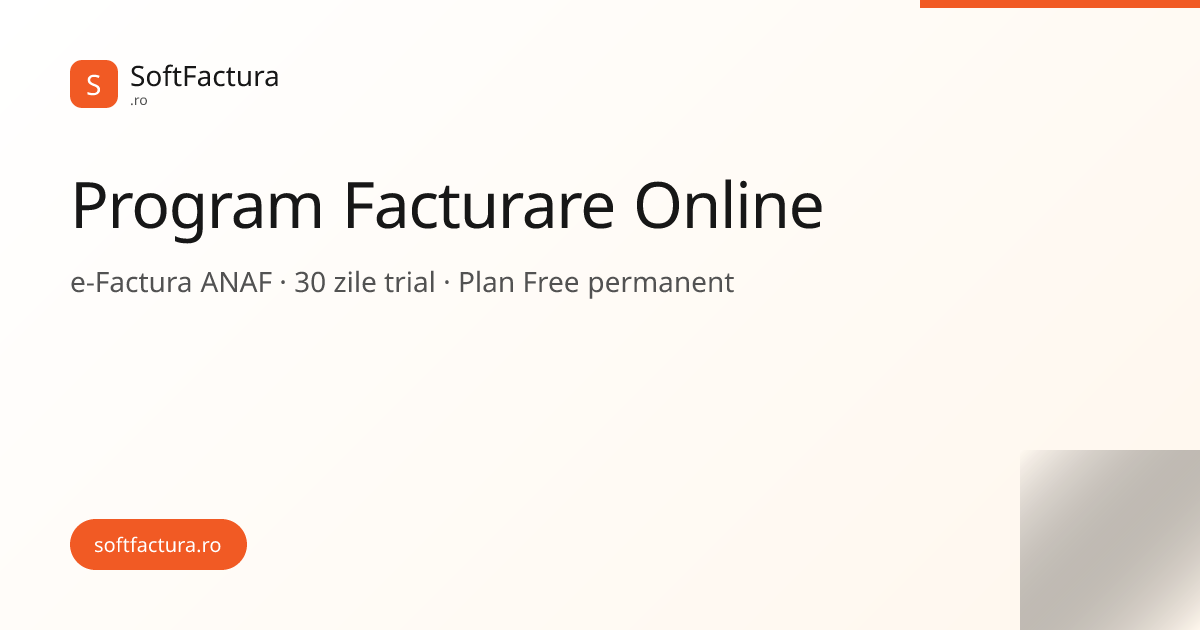 Program Facturare PFA — Gratuit, cu e-Factura ANAF (2026) | SoftFactura